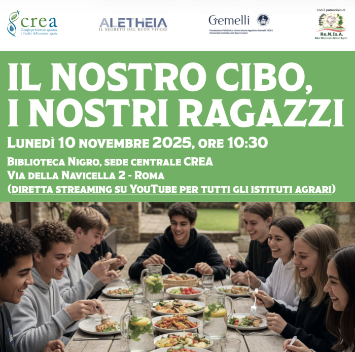10 novembre 2025 - Evento "Il nostro cibo, i nostri ragazzi" con CREA, Fondazione A. Gemelli e Re.N.Is.A